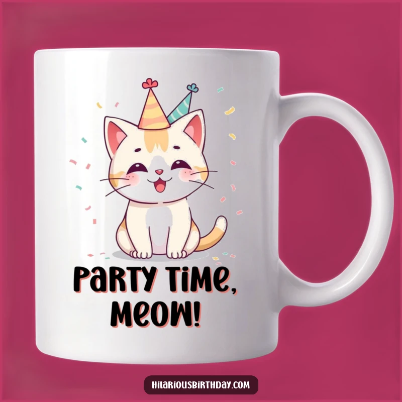 Funny Kawaii Cat Party Mug: Cute & Cheerful Celebration Gift