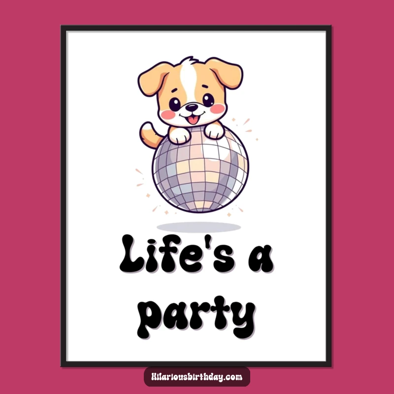 Funny Kawaii Dog Disco Ball Poster: Add Groovy Decor!