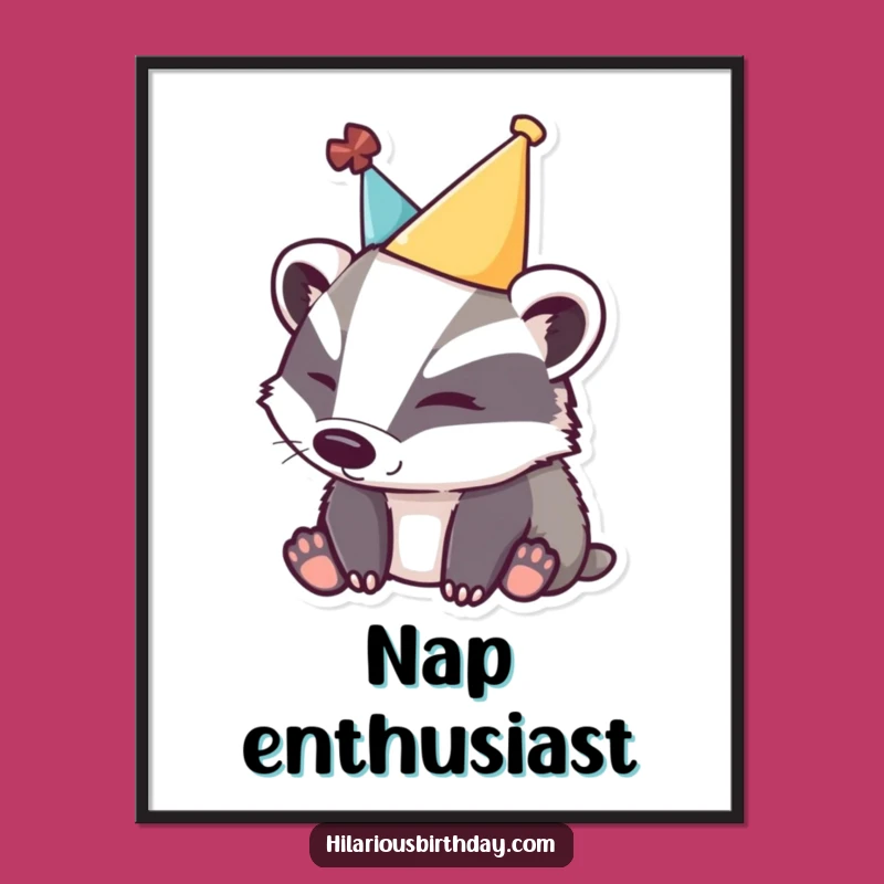 Funny Sleepy Badger Poster: Cozy Art for a Relaxed Vibe - Gift Idea