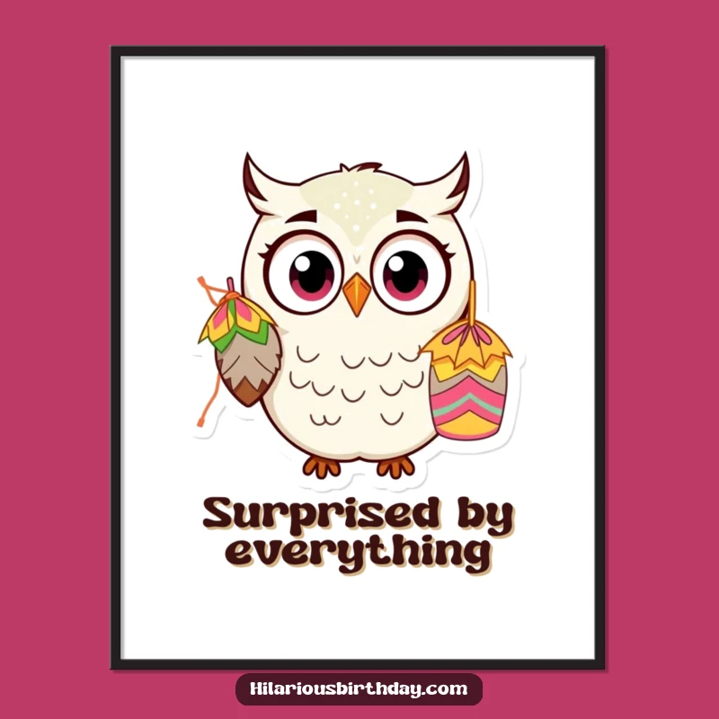 Funny Kawaii Owl Poster: Hilarious Piñata Surprise Wall Art for Gifts