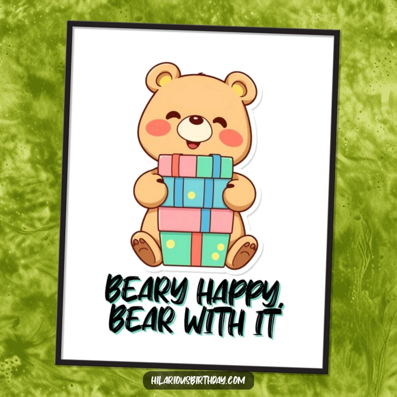 Funny Free Printable Wall Art: A beaming bear character joyfully balancing an impressive stack of wrapped presents, cozy vibes.