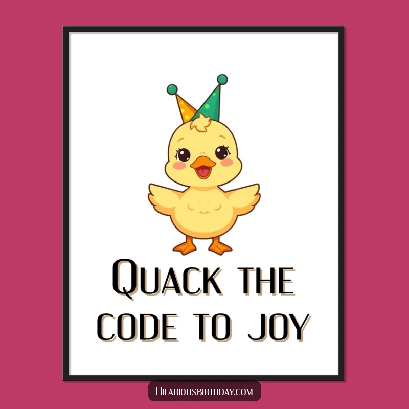 Funny Free Printable Wall Art: Quacking Duckling Joy! Downloadable Decor
