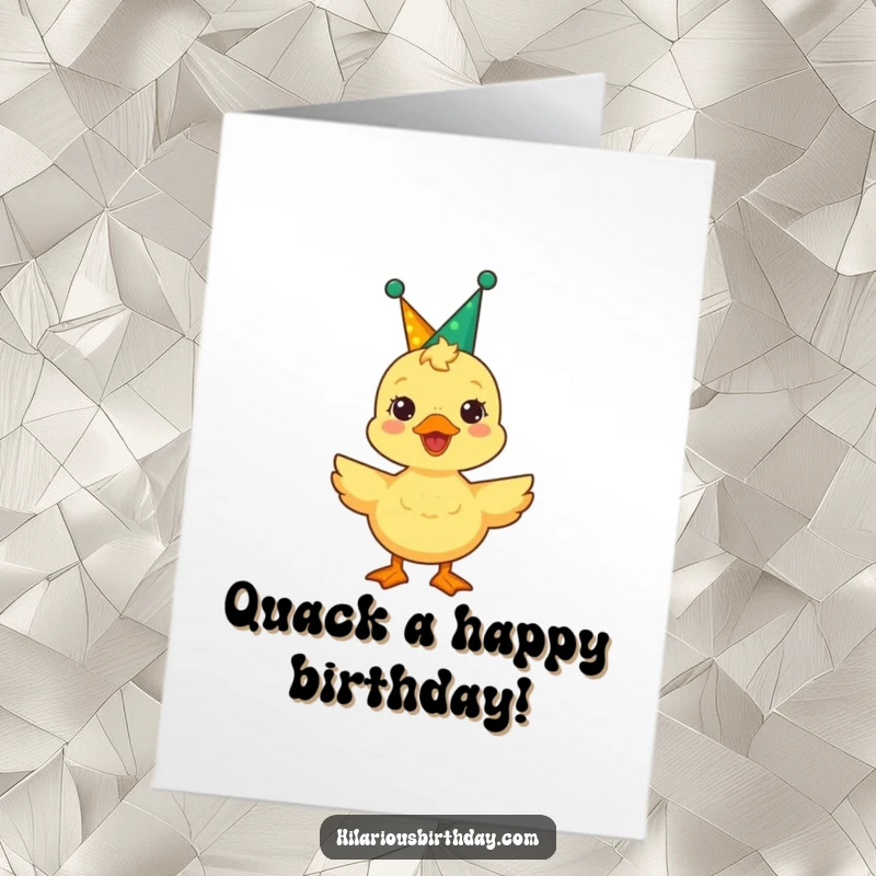 Funny Free Printable Birthday Card: Delightful duckling wearing a party crown, quacking with pure birthday joy and excitement.