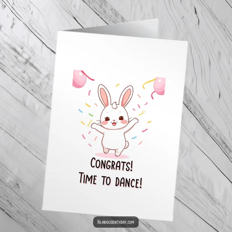 Funny Free Printable Congratulations Card: An ecstatic kawaii rabbit dances energetically amidst a shower of streamers, marking a special occasion.