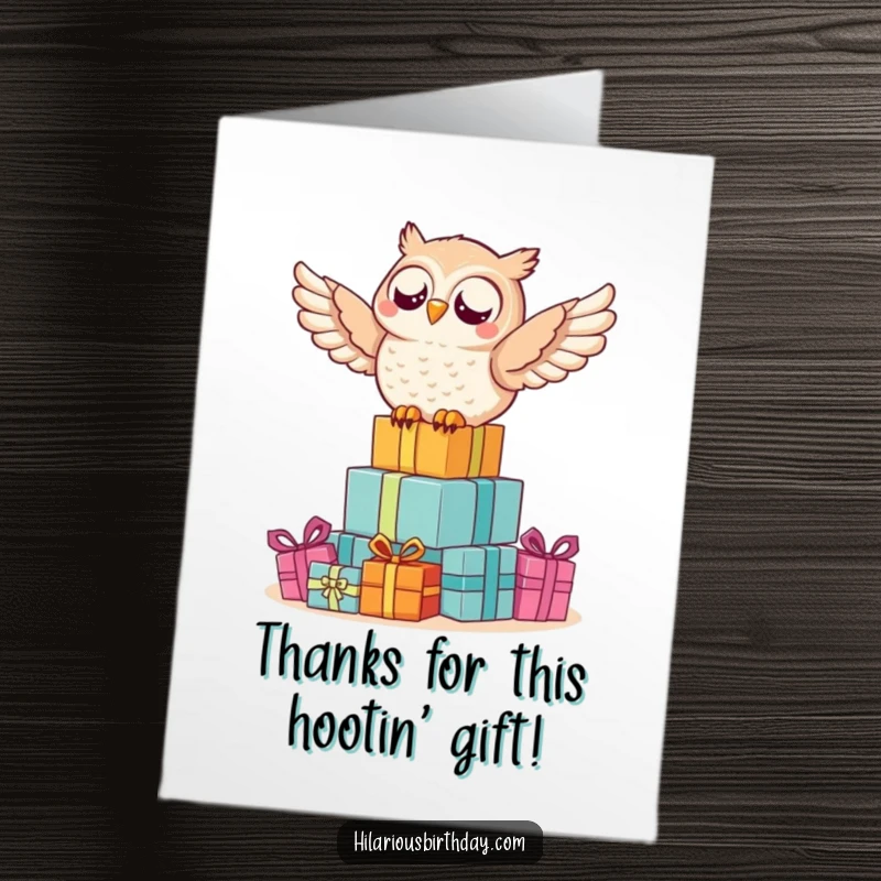 Funny Free Printable Thank You Card depicts a happy owl riding a heap of gifts, conveying immense gratitude with a joyful expression.