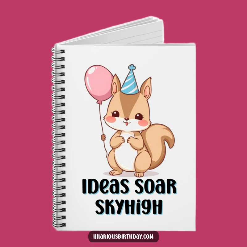Funny Kawaii Squirrel Party Notebook - Celebration Ideas Journal Gift