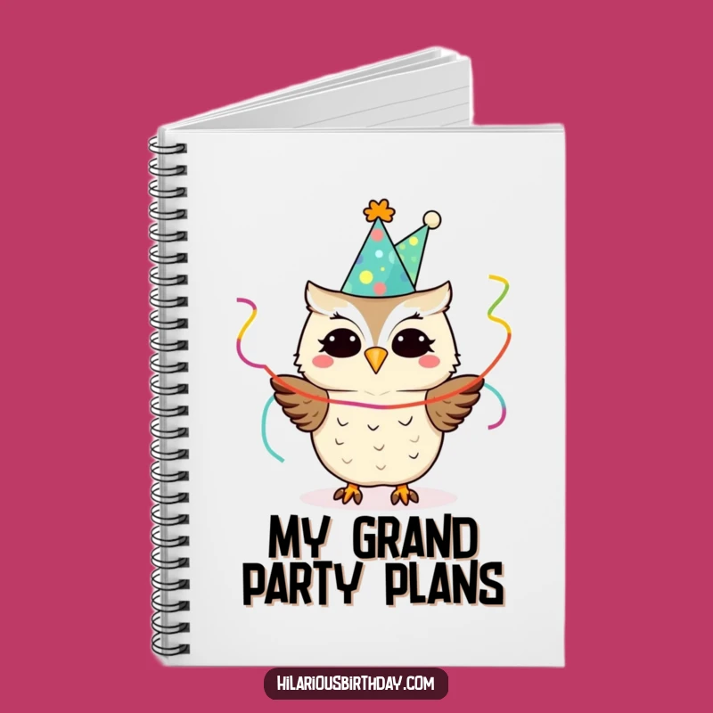 Funny Owl Party Notebook: Festive Journal for a Hilarious Gift