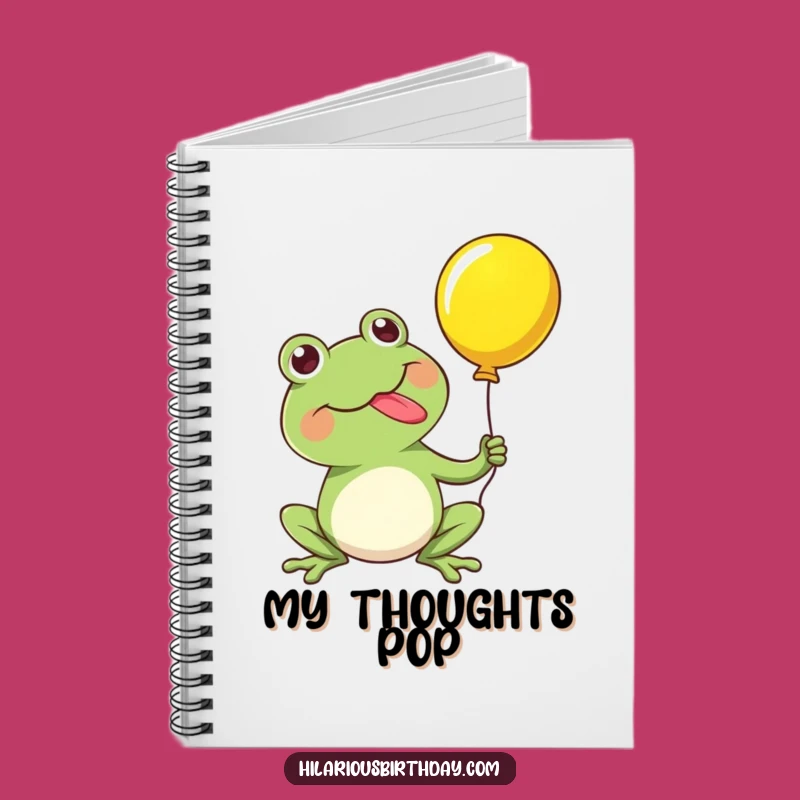 Funny Frog Balloon Pop Notebook: Froggy Notes, Fun & Humorous Diary!