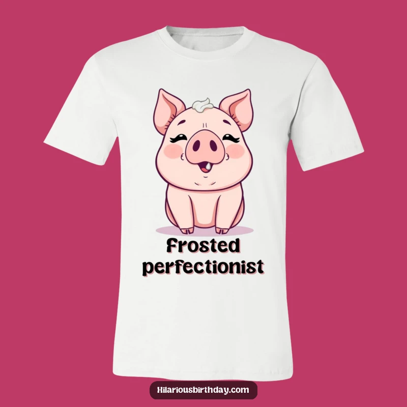 Funny Kawaii Pig Frosting T-Shirt - Gleeful Dessert Lover Tee Gift
