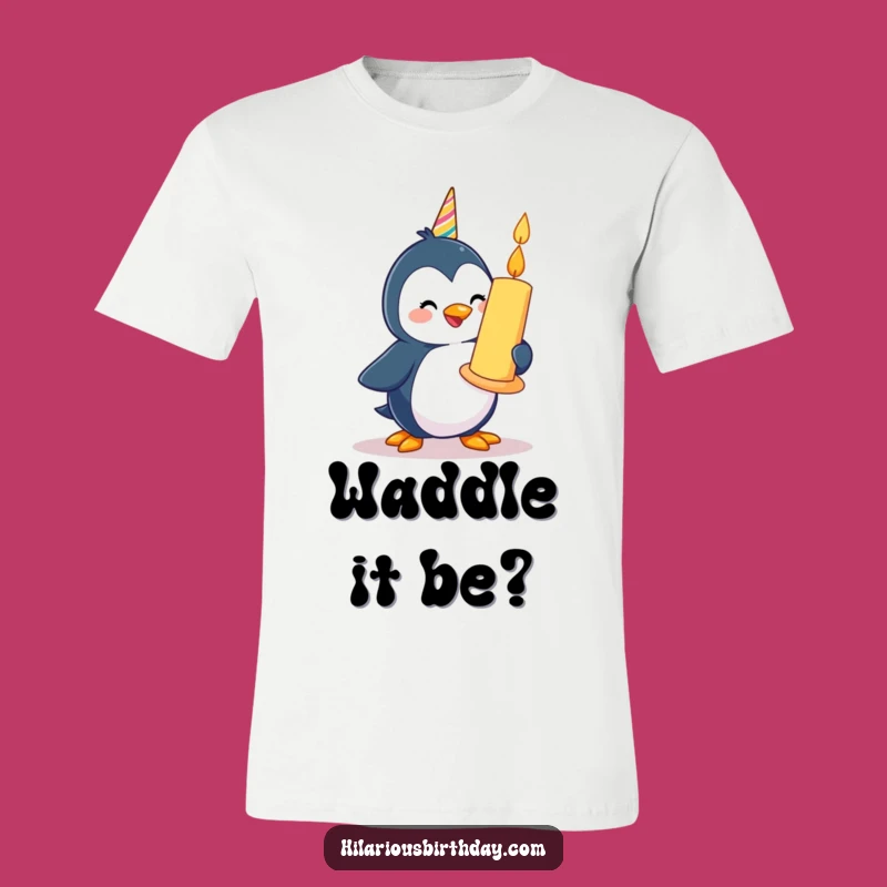 Funny Penguin T-Shirt: Waddling Birthday Candle - Great Gift!