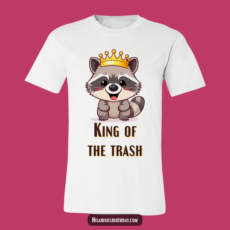 Funny Raccoon Crown T-Shirt: Happy Character & Regal Design, Ideal Funny Gift