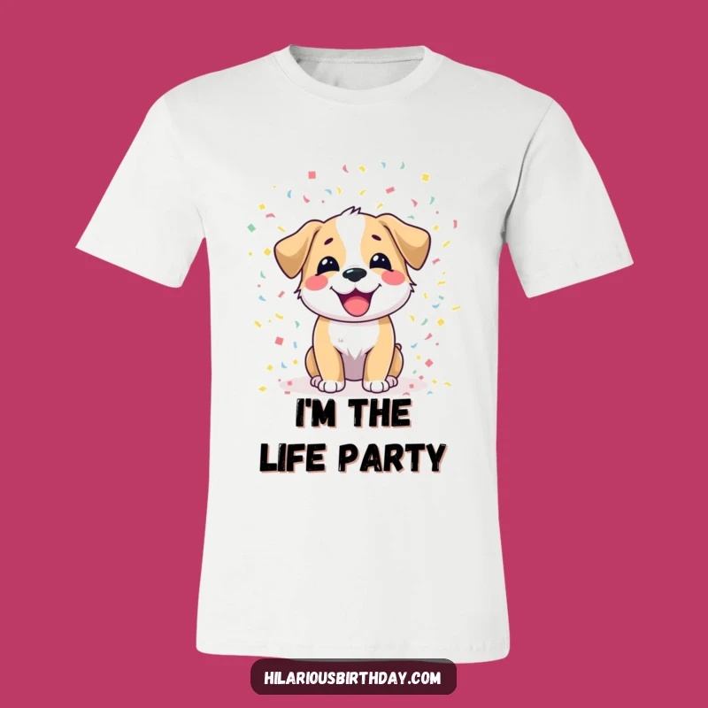 Funny Dog Confetti T-Shirt: Joyful Pup Tee, Hilarious Gift for Dog Enthusiasts