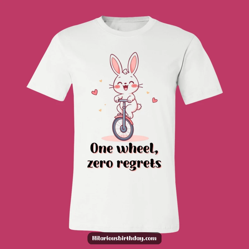 Funny Rabbit Unicycle Cake T-Shirt: The Ultimate Humorous Birthday Apparel Gift